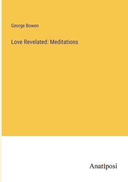 portada Love Revelated: Meditations (en Inglés)