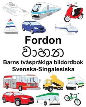 portada Svenska-Singalesiska Fordon Barns tvåspråkiga bildordbok (en Sueco)