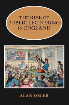 portada The Rise of Public Lecturing in England (en Inglés)