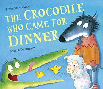 portada The Crocodile who Came for Dinner: 3 (The Lamb who Came for Dinner) (in English)