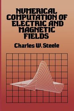 portada Numerical Computation of Electric and Magnetic Fields (en Inglés)