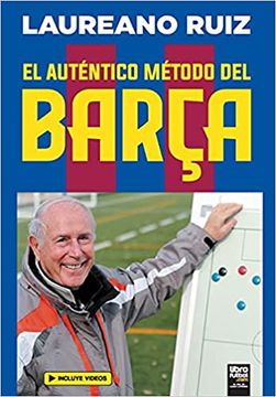 portada El Auténtico Método del Barça