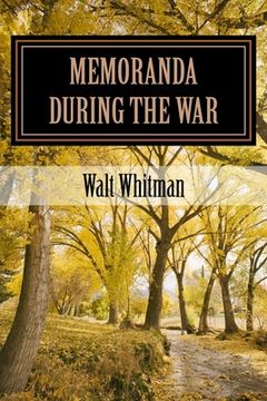 portada Memoranda During the War (in English)