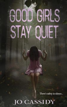 portada Good Girls Stay Quiet 