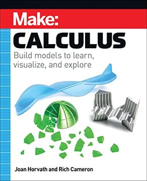 portada Make: Calculus: Build Models to Learn, Visualize, and Explore 
