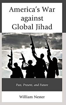portada America's war Against Global Jihad: Past, Present, and Future (in English)