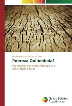 portada Pobreza Quilombola?: (Contra)sensos entre Ariquipá e a Assistência Social