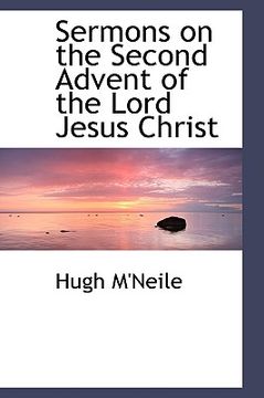 portada sermons on the second advent of the lord jesus christ (en Inglés)