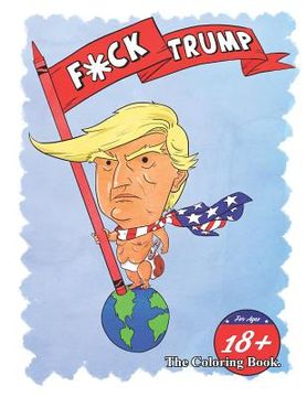 portada F*ck Trump: The Coloring Book (en Inglés)