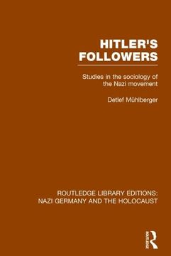 portada Hitler's Followers (Rle Nazi Germany & Holocaust): Studies in the Sociology of the Nazi Movement (en Inglés)