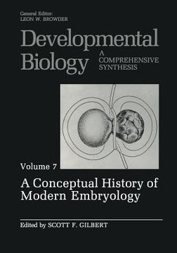 portada A Conceptual History of Modern Embryology: Volume 7: A Conceptual History of Modern Embryology (en Inglés)