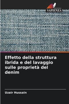 portada Effetto della struttura ibrida e del lavaggio sulle proprietà del denim (in Italian)