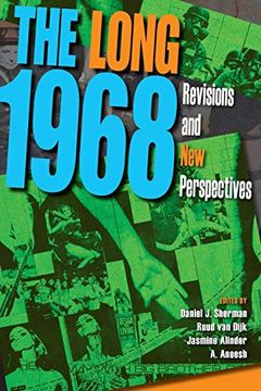 portada The Long 1968: Revisions and new Perspectives (21St Century Studies) (en Inglés)
