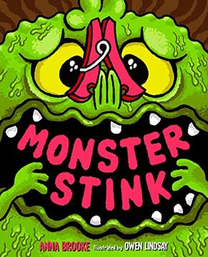 portada Monster Stink: The Hilariously Gross-Out Sequel to Monster Bogey! (en Inglés)
