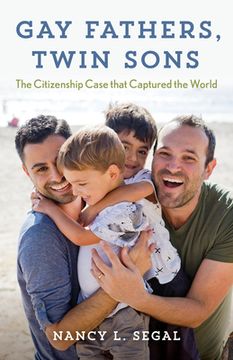 portada Gay Fathers, Twin Sons: The Citizenship Case That Captured the World (en Inglés)