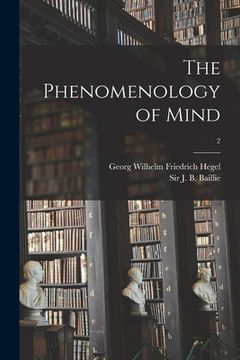 portada The Phenomenology of Mind; 2 (en Inglés)