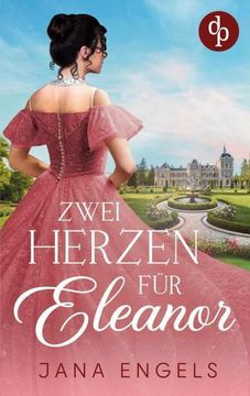 portada Zwei Herzen für Eleanor: Eine Regency Romance (en Alemán)
