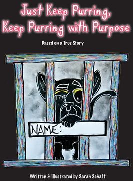 portada Just Keep Purring, Keep Purring with Purpose (en Inglés)
