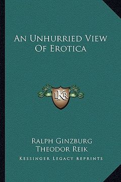 portada an unhurried view of erotica (en Inglés)