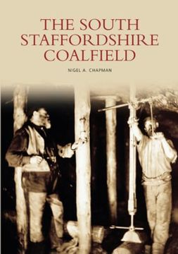 portada The South Staffordshire Coalfield (en Inglés)