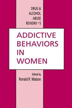 portada Addictive Behaviors in Women (in English)