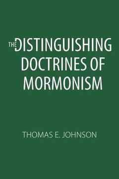 portada The Distinguishing Doctrines of Mormonism (en Inglés)