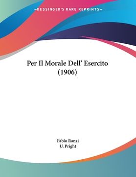 portada Per Il Morale Dell' Esercito (1906) (en Italiano)