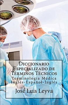portada Diccionario Especializado de Términos Técnicos: Terminología Médica Inglés-Español-Inglés
