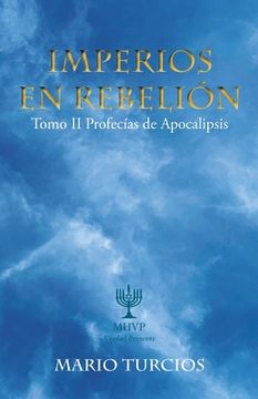 portada Imperios En Rebelión: Tomo Ii Profecías De Apocalipsis (in Spanish)