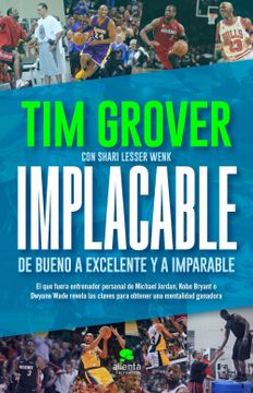 portada Implacable: De Bueno a Excelente y a Imparable (Sin Colección) (in Spanish)