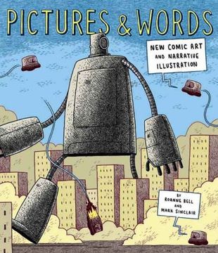 portada Pictures and Words: New Comic art and Narrative Illustration 