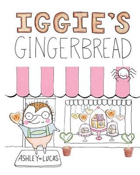 portada Iggie's Gingerbread (en Inglés)