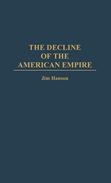 portada The Decline of the American Empire (en Inglés)
