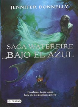portada Bajo El Azul: Waterfire 1 (la Isla Del Tiempo Plus)
