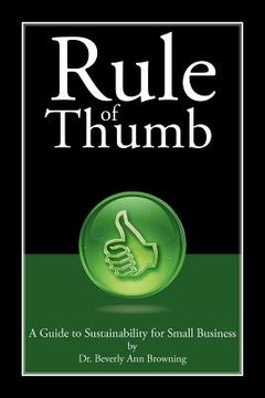 portada Rule of Thumb: A Guide to Sustainability for Small Business (en Inglés)