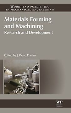 portada Materials Forming and Machining: Research and Development (Woodhead Publishing Reviews: Mechanical Engineering Series) (en Inglés)