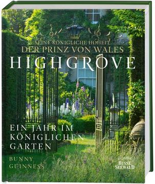 portada Highgrove: Ein Jahr im Königlichen Garten (en Alemán)