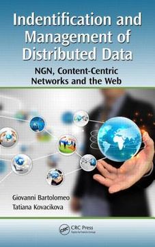portada Identification and Management of Distributed Data: Ngn, Content-Centric Networks and the Web
