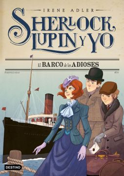 portada El Barco de los Adioses: Sherlock, Lupin y yo 12 (in Spanish)