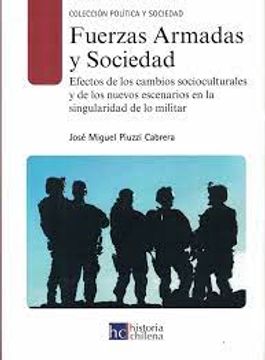 portada Fuerzas Armadas y Sociedad: Efectos de los Cambios Socioculturales en la Singularidad de lo Militar (in Spanish)
