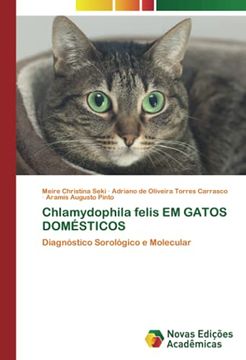 portada Chlamydophila Felis em Gatos Domésticos: Diagnóstico Sorológico e Molecular (en Portugués)