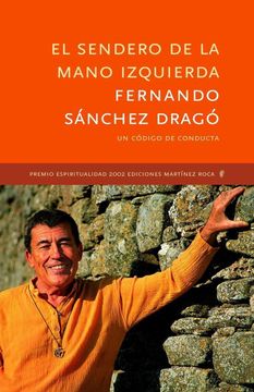 portada El Sendero de la Mano Izquierda (Premio Espiritualidad Martinez r oca 2002) (in Spanish)