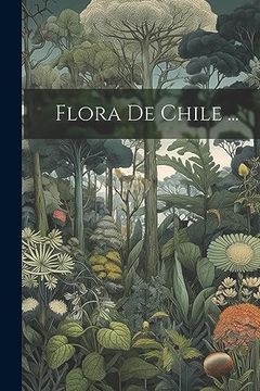 portada Flora de Chile. (in Spanish)