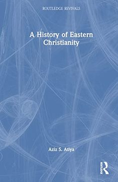portada A History of Eastern Christianity (Routledge Revivals) (en Inglés)