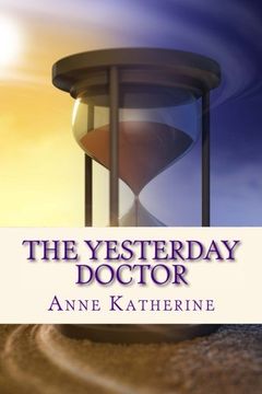 portada The Yesterday Doctor (Volume 1)