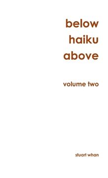 portada Below Haiku Above Volume Two (en Inglés)