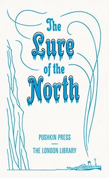 portada The Lure of the North (The London Library) (in English)