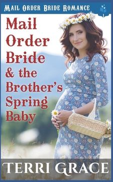 portada Mail Order Bride and the Brother's Spring Baby