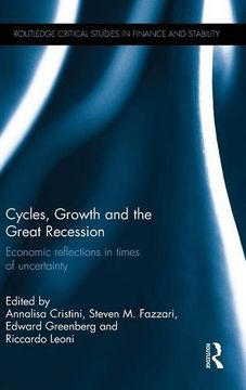 portada Cycles, Growth and the Great Recession (Routledge Critical Studies in Finance and Stability)