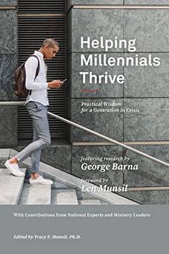 portada Helping Millennials Thrive: Practical Wisdom for a Generation in Crisis (en Inglés)